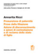 Copertina  Della presunzione di paternità, delle prove della filiazione, dell'azione di disconoscimento e delle azioni di contestazione e di reclamo dello stato di figlio : art. 231-249