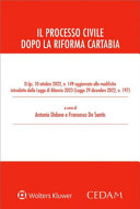Copertina  Il processo civile dopo la riforma Cartabia : aggiornato con le modifiche apportate dalla Legge di bilancio 2023 (L. 29 dicembre 2022, n. 197) al D.lgs. n. 149/2022