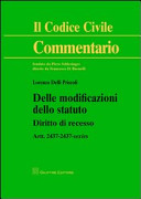 Copertina  Delle modificazioni dello statuto : diritto di recesso : [artt. 2437-2437 sexies]