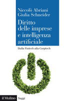 Copertina  Diritto delle imprese e intelligenza artificiale : dalla FinTech alla CorpTech