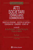Copertina  Atti societari. Formulario commentato. Società di persone. Società di capitali. Cooperative-Consorzi-Start up