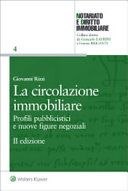 Copertina  La circolazione immobiliare : profili pubblicistici e nuove figure negoziali