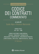Copertina  Codice dei contratti commentato : Codice civile, artt. 1321-1986 : codici di settore e leggi speciali: consumo, subfornitura, contratti di rete, assicurazione, contratti bancari, intermediazione finanziaria, crediti d'impresa, rent to buy, digital services act, data act
