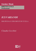 Copertina  Ius variandi : disciplina e strumenti di tutela