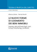 Copertina  Le nuove forme di godimento dei Beni Immobili /Alberto Celeste, Patrizia Petrelli