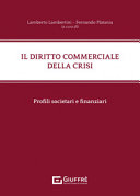 Copertina  Il diritto commerciale della crisi. Profili societari e finanziari