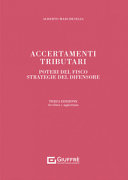 Copertina  Accertamenti tributari : poteri del fisco strategie del difensore