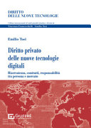 Copertina  Diritto privato delle nuove tecnologie digitali : riservatezza, contratti, responsabilità tra persona e mercato