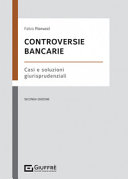 Copertina  Controversie bancarie : casi e soluzioni giurisprudenziali