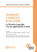 Copertina  Internet e diritto d'autore : la Direttiva Copyright e la sua applicazione in Italia
