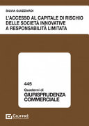 Copertina  L'accesso al capitale di rischio delle società innovative a responsabilità limitata
