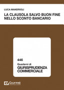 Copertina  La clausola salvo buon fine nello sconto bancario