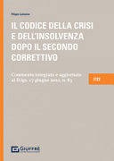 Copertina  Il codice della crisi e dell'insolvenza dopo il secondo correttivo : commento integrato e aggiornato al D.lgs. 17 giugno 2022, n. 83