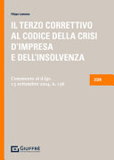 Copertina  Il terzo correttivo al codice della crisi d'impresa e dell'insolvenza. Commento al D.lgs. 13 settembre 2024, n. 136