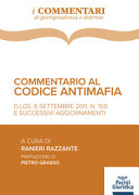 Copertina  Commentario al Codice antimafia : D. lgs 6 settembre 2011, n. 159 e successivi aggiornamenti