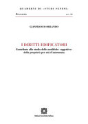 Copertina  I diritti edificatori : contributo allo studio delle modifiche oggettive della proprietà per atti d'autonomia