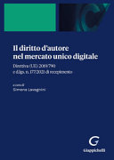 Copertina  Il diritto d'autore nel mercato unico digitale. Direttiva (UE)2019/790 e d.lgs. n. 177/2021 di recepimento