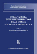 Copertina  Fiscalità della internazionalizzazione delle imprese : studi sul D. lgs. 14 settembre 2015, n. 147